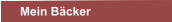 Mein Bäcker 